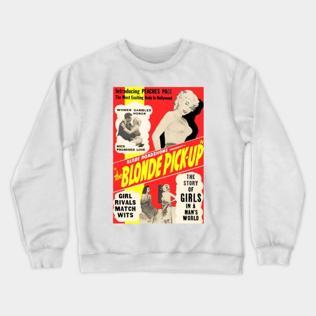 Blonde Pick-Up Crewneck Sweatshirt by ZippyFraggle1